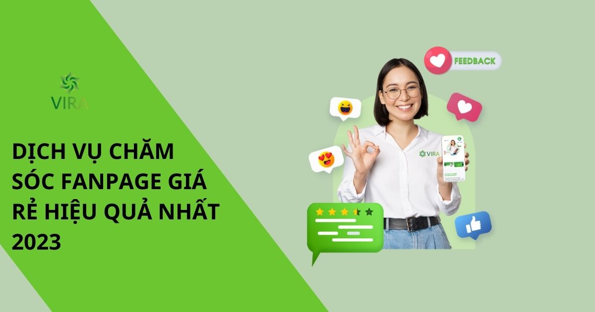 Dịch vụ chăm sóc Fanpage giá rẻ hiệu quả nhất 2023